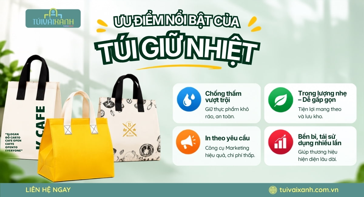 Ưu điểm nổi bật của túi giữ nhiệt